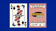 2000 Pacific Invincible #3 Tom GLAVINE Diamond Aces