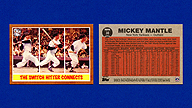 2021 Topps x Mickey MANTLE #30 1962 Topps The Switch Hitter Connects