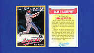 1990 Legends Sports Memorabilia #13 Dale MURPHY