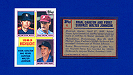 1984 Topps #4 Nolan RYAN Steve CARLTON Gaylord PERRY Surpass Walter Johnson